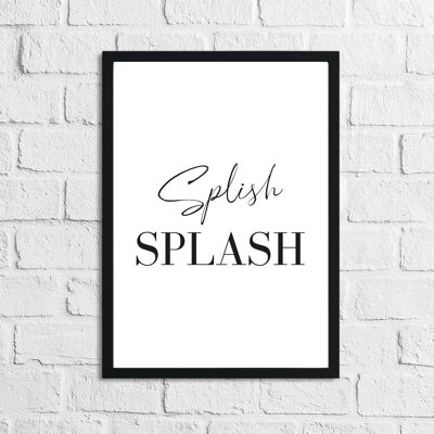 Splish Splash Script Bathroom Print A4 Normal