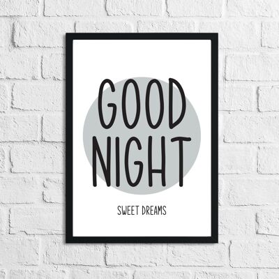 Goodnight Sweet Dreams Grey Childrens Teenager Room Stampa A4 Normale