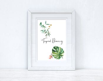 Tropical Dreaming Summer Seasonal Home Print A4 Normal 2