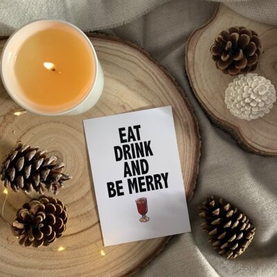 Eat Drink Be Merry 2021 Winter Christmas Seasonal Home Print A4 Normal