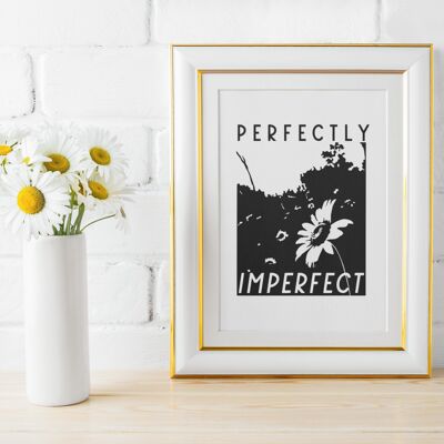 Perfectly Imperfect Mental Health Inspirational Quote Print A4 Normal