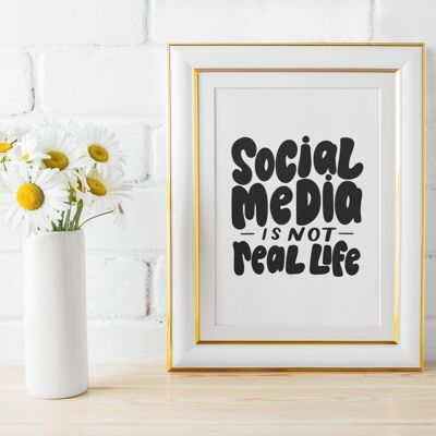 Social Media Is Not Real Life Mental Health Inspirational Qu A4 Normal