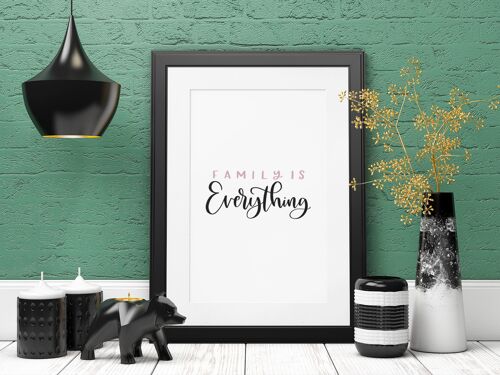 Family Is Everything 2022 Simple Home Print A4 Normal