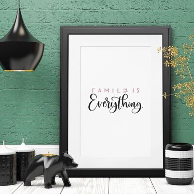 Family Is Everything 2022 Simple Home Print A4 Normal