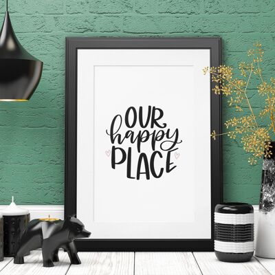 Our Happy Place 2022 Simple Home Print A4 Normal