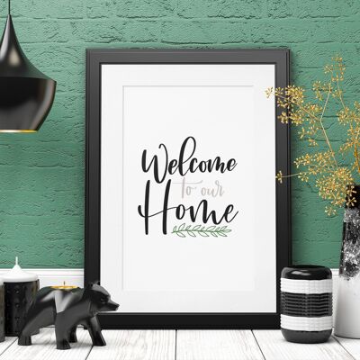 Welcome To Our Home 2022 Simple Home Print A4 Normal