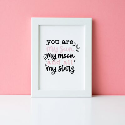 You Are My Sun My Moon Valentines Day Home Print A4 Normal
