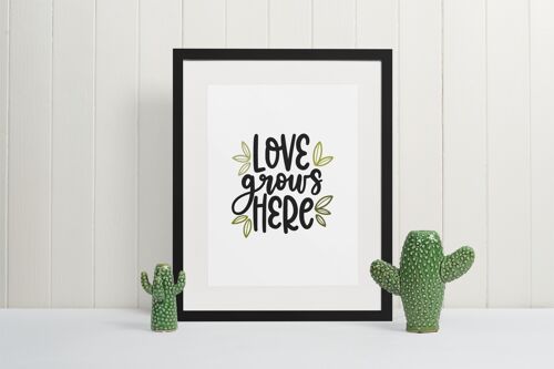 Love Grows Here Plant Obsessed Humorous Home Print A4 Normal