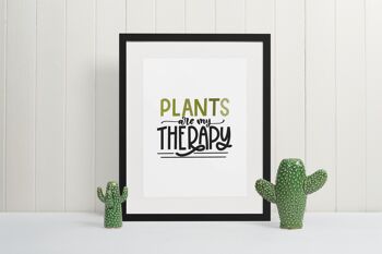 Les plantes sont ma thérapie Plant Obsessed Humoristique Home Print A4 Normal