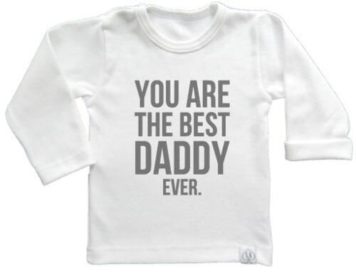 You are the best daddy ever longsleeve: Wit