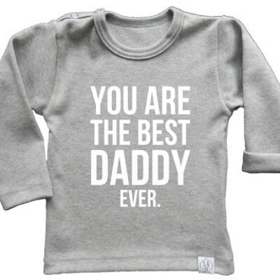 You are the best daddy ever longsleeve: Grijs