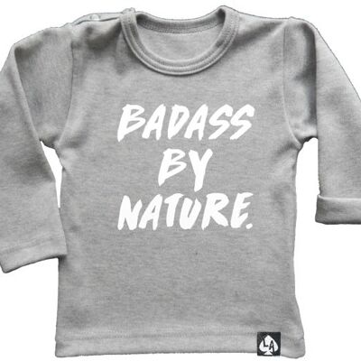 Badass by Nature long sleeve: Grey