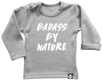 Badass by Nature manche longue : Gris