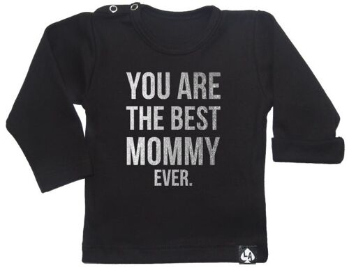 You are the best mommy ever longsleeve: Zwart