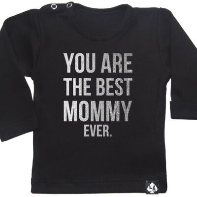 You are the best mommy ever longsleeve: Zwart