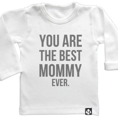 You are the best mommy ever longsleeve: White