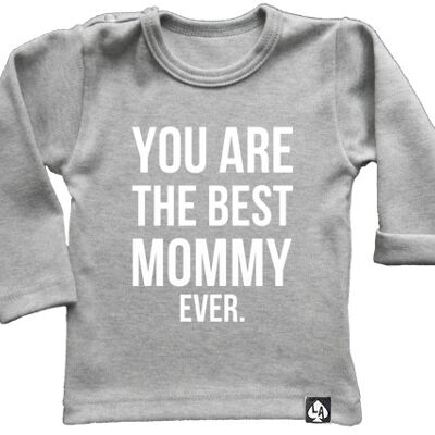 You are the best mommy ever longsleeve: Gray