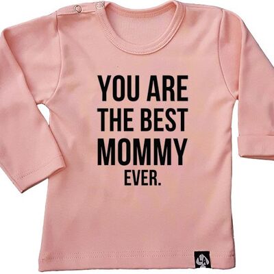 You are the best mommy ever longsleeve: Roze