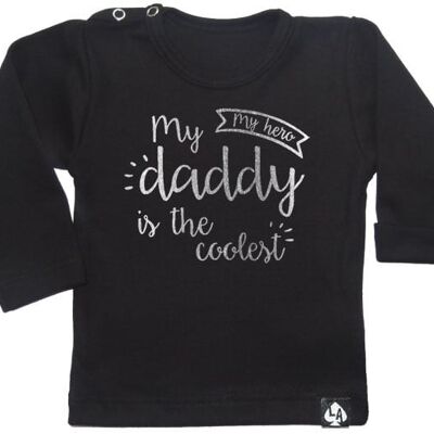 My daddy is the coolest longsleeve: Zwart