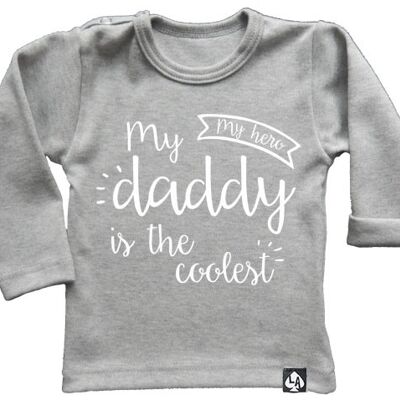 My daddy is the coolest longsleeve: Gray