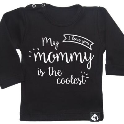 My mommy is the coolest longsleeve: Zwart