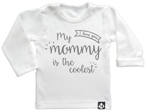 My mommy is the coolest longsleeve: Wit