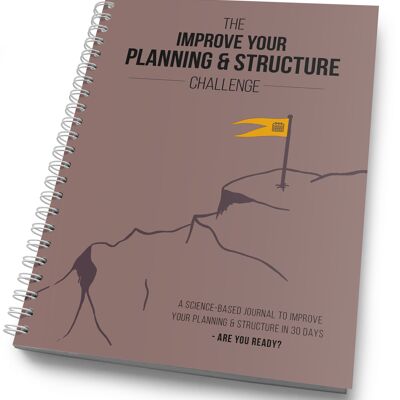 The Improve Your Planning & Structure Challenge