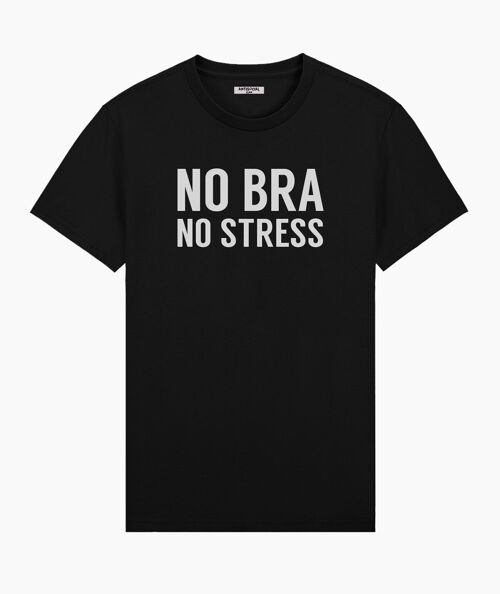 No bra no stress black unisex t-shirt