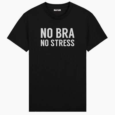 NO BRA NO STRESS BLACK UNISEX T-SHIRT