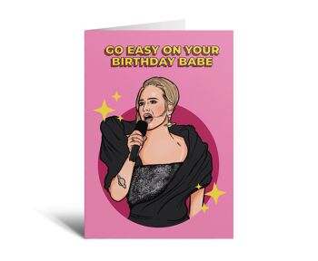Allez-y doucement sur votre carte d'anniversaire Adele 2