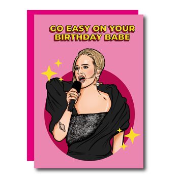Allez-y doucement sur votre carte d'anniversaire Adele 1