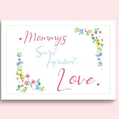 Kitchen Wall Art Print - Mommy's secret ingredient - Love.