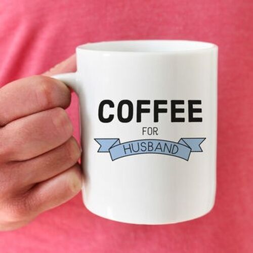 Coffee For Husband Banner Mug
