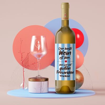 The best wine is the one we drink with good friends bottle label | Portrait | 9 x 12cm | self-adhesive | Netti Li Jae®