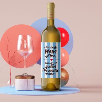 El mejor vino es el que se bebe con buenos amigos etiqueta de la botella | Retrato | 9x12cm | autoadhesivo | Netti Li Jae®