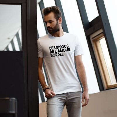 T-shirt "Des bisous. De l'amour. Bordel." - Homme - Couleur Blanc