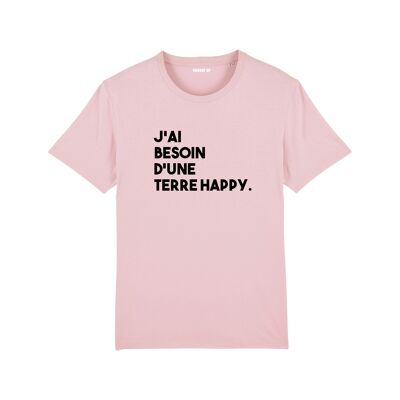 T-shirt "J'ai besoin d'une terre happy" - Femme - Couleur Rose
