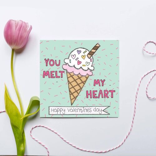 You melt my heart Happy Valentines Card