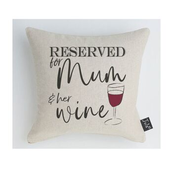 Coussin Réservé à Maman et son Verre à Vin / Personnaliser - 30x30cm