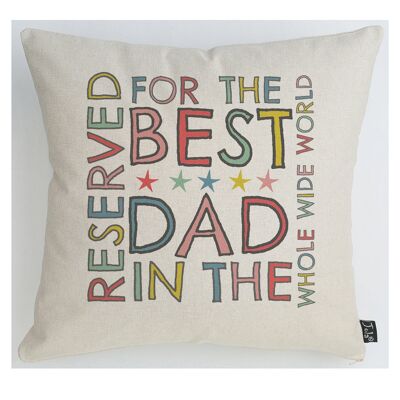 Reserved for the best Dad Multi Cushion - 45x45cm