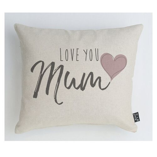 Love you Mum cushion - 30x30cm