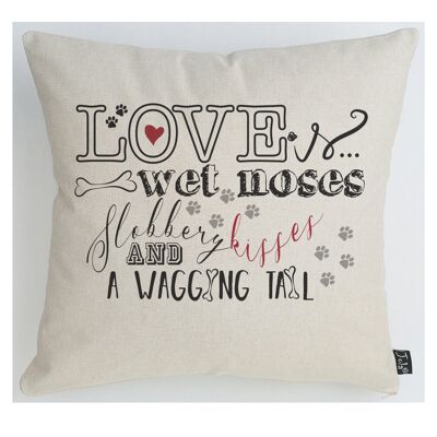 Love is wet nose cushion - Large