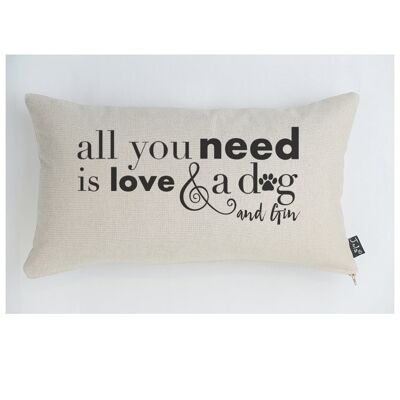 All you need is Love and a Dog & Gin cushion