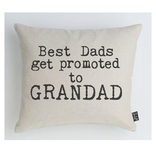 Best Dads get promoted cushion - 35x40cm