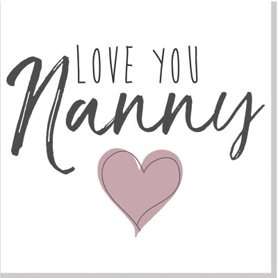 Carte carrée Love you Nanny