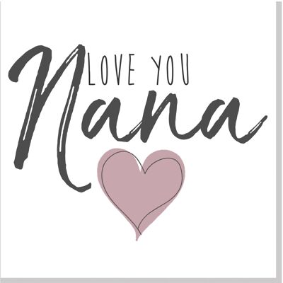 Te amo Nana tarjeta