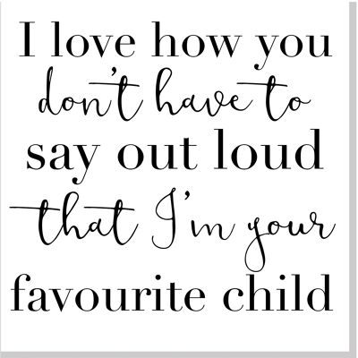 Favourite Child square card