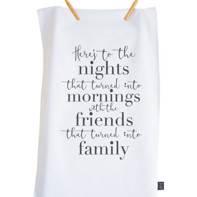 Here's to the nights Tea Towel