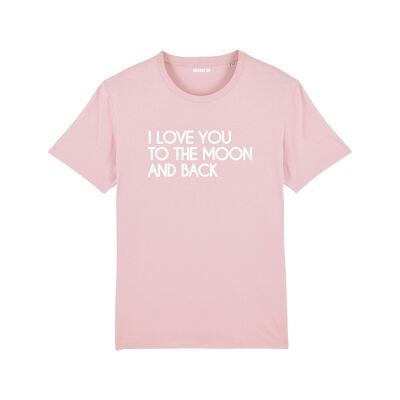 "Ich liebe dich bis zum Mond und zurück" T-Shirt - Damen - Rosa Farbe