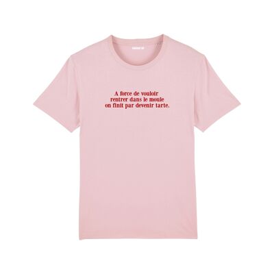T-shirt "Devenir tarte" - Femme - Couleur Rose